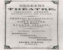 The Theatre'd'Orleans was a significant Opera hous The Theatre'd'Orleans was a significant Opera house during the 19th century. The performances were in French and premiered many french Operas in Amerc
